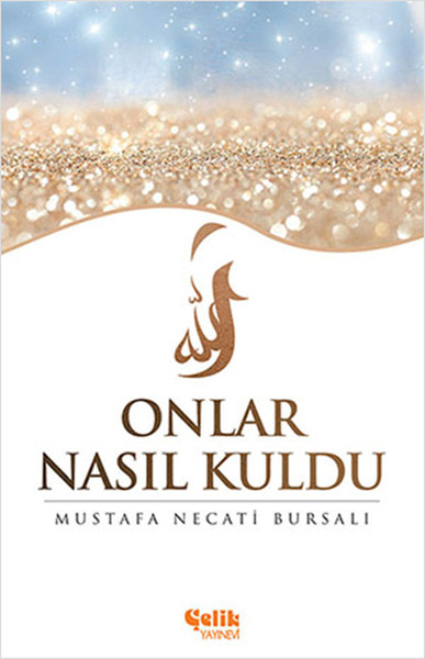 Onlar Nasıl Kuldu kitabı