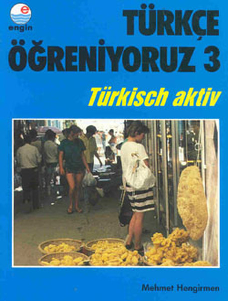 Türkçe Öğreniyoruz 3 - Almanca / Ana Kitap kitabı