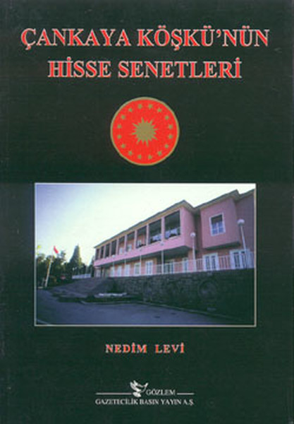 Çankaya Köşkü'nün Hisse Senetleri kitabı