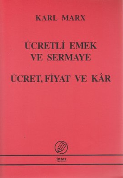 Ücretli Emek Ve Sermaye kitabı