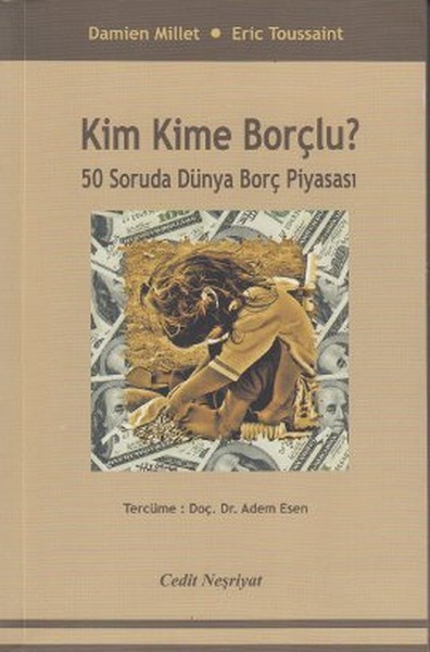 Kim Kime Borçlu? kitabı