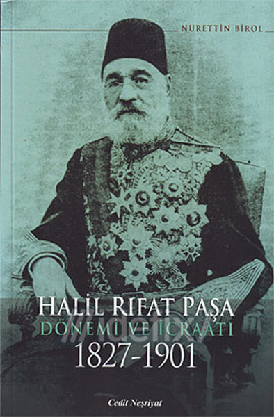 Halil Rıfat Paşa Dönemi Ve İcraatı kitabı