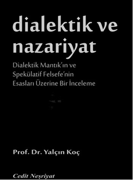 Dialektik Ve Nazariyat kitabı