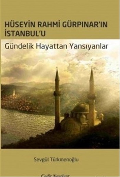 Hüseyin Rahmi Gürpınar'ın İstanbul'u kitabı