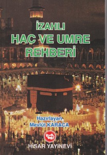 İzahlı Hac Ve Umre Reheri kitabı