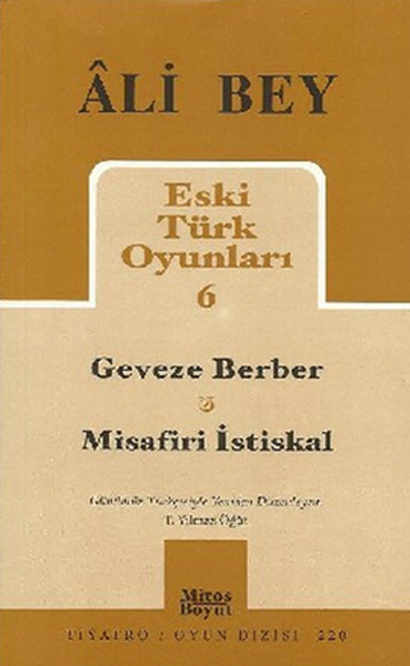 Eski Türk Oyunları 6 - Geveze Berber - Misafiri İstiskal kitabı