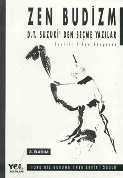Zen Budizm - D. T. Suzuki'den Seçme Yazılar kitabı