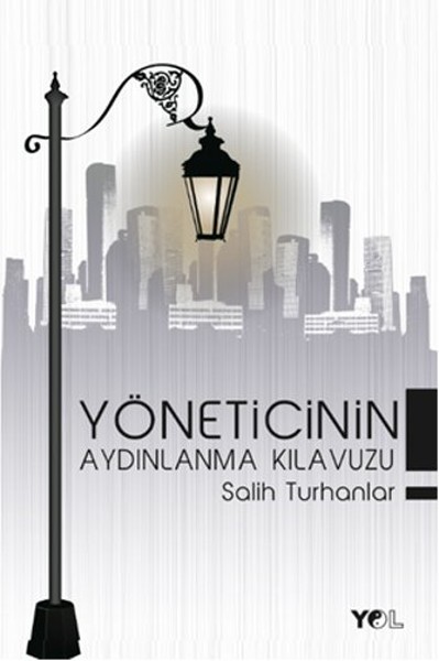 Yöneticinin Aydınlanma Kılavuzu kitabı