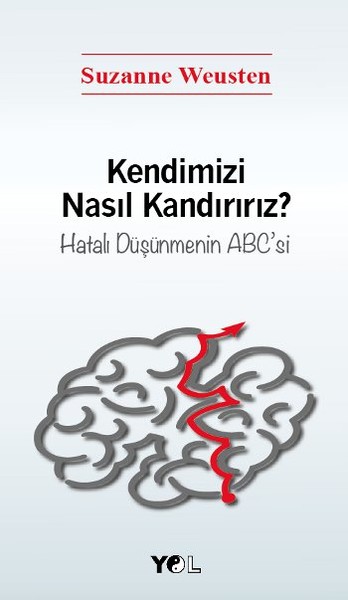 Kendimizi Nasıl Kandırırız? kitabı