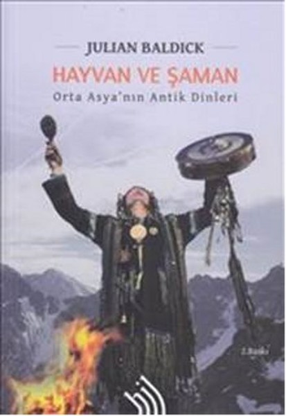 Hayvan Ve Şaman - Orta Asya'nın Antik Dinleri kitabı