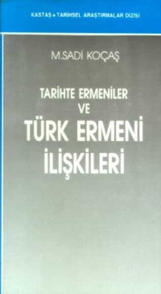 Tarihte Ermeniler Ve Türk Ermeni İlişkileri kitabı