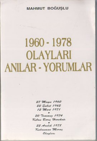 1960-1978 Olayları Anılar-Yorumlar kitabı