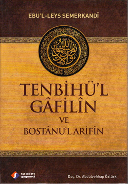 Tenbihü'l GâFilîN Ve BostâNü'l ArifîN kitabı