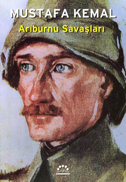 Arıburnu Savaşları-Mustafa Kemal kitabı