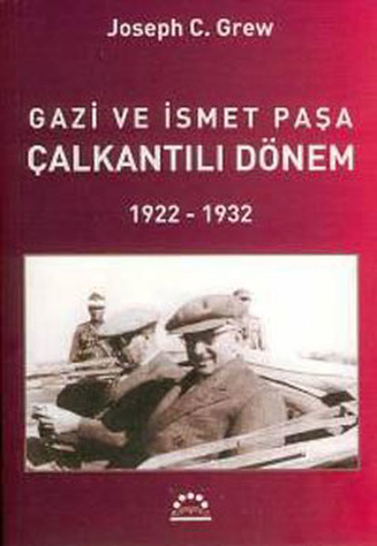 Gazi Ve İsmet Paşa Çalkantılı Dönem kitabı