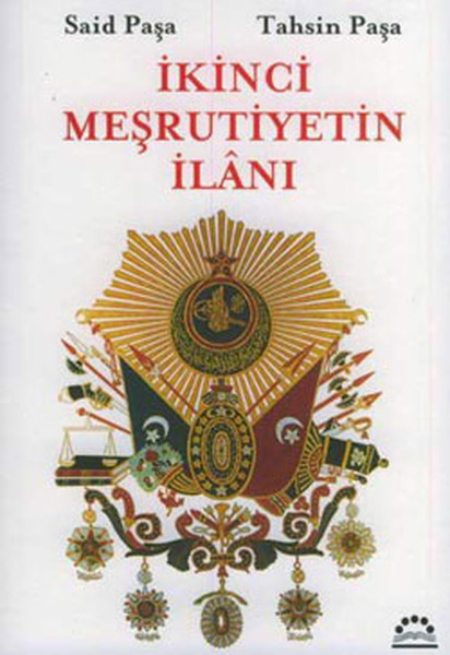 İkinci Meşrutiyetin İlanı kitabı