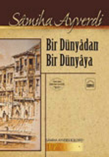 Bir Dünyadan Bir Dünyaya kitabı