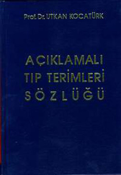 Açıklamalı Tıp Terimleri Sözlüğü kitabı