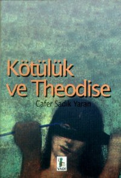 Kötülük Ve Theodise kitabı