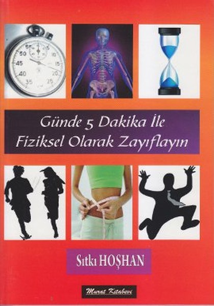 Günde 5 Dakika İle Fiziksel Olarak Zayıflayın kitabı