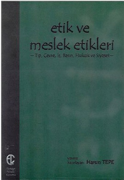 Etik Ve Meslek Etikleri kitabı