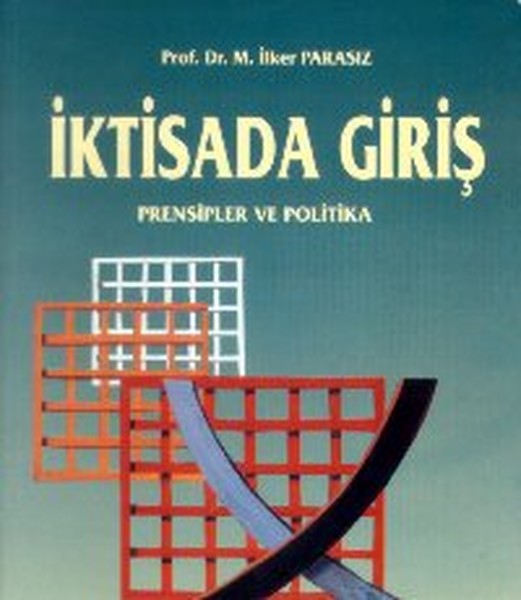 İktisada Giriş Prensipler Ve Politika