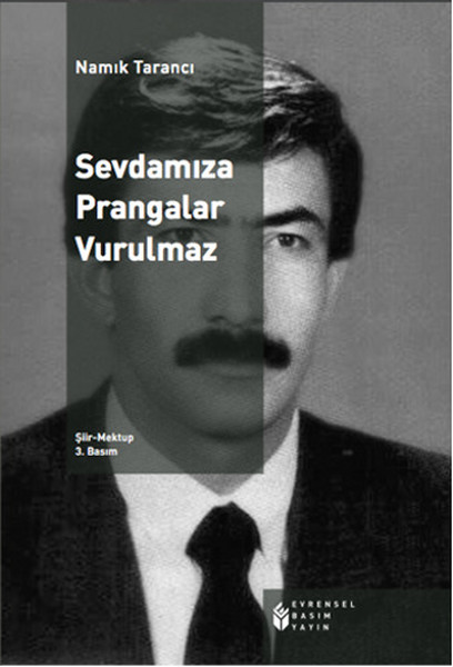 Sevdamıza Prangalar Vurulmaz kitabı