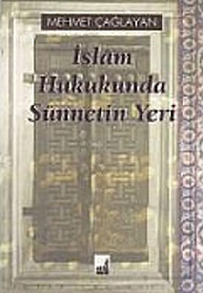 İslam Hukukunda Sünnetin Yeri kitabı