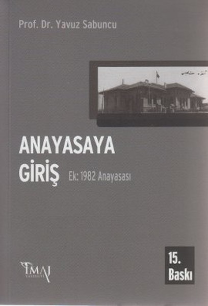 Anayasaya Giriş Ek: 1982 Anayasası kitabı