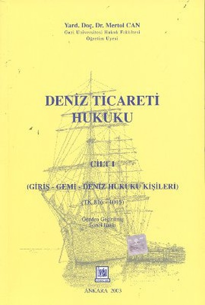 Deniz Ticareti Hukuku Cilt: 1 kitabı