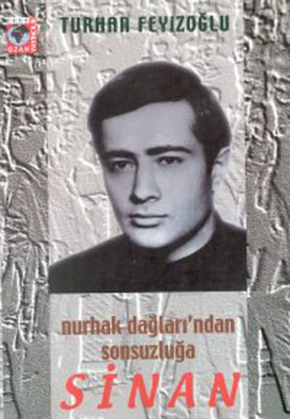 Sinan Nurhak Dağlarından Sonsuzluğa kitabı