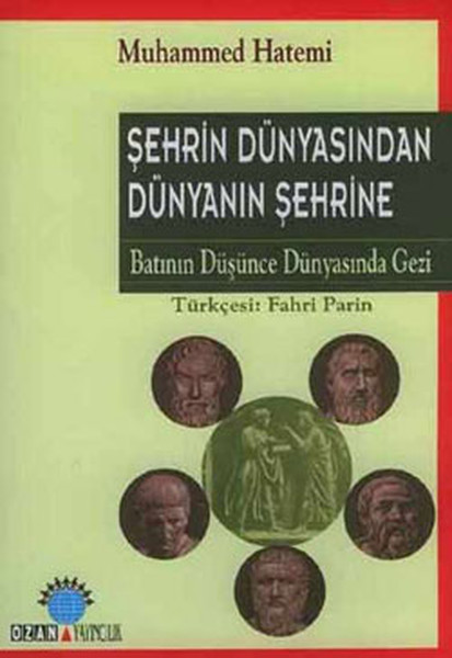 Şehrin Dünyasından Dünyanın Şehrine kitabı