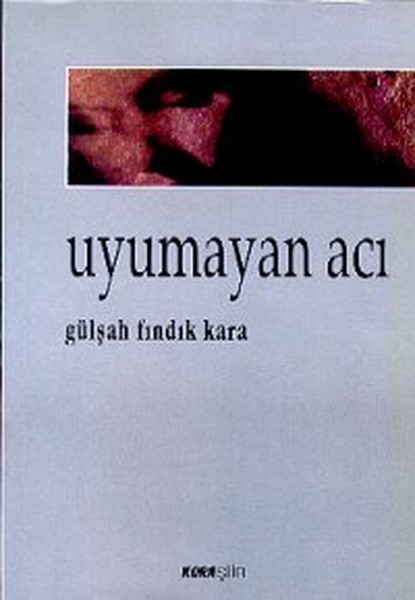 Uyumayan Acı kitabı