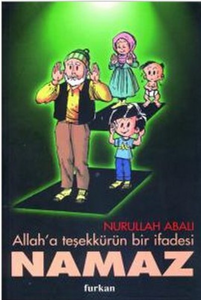 Allah'a Teşekkürün Bir İfadesi Namaz kitabı