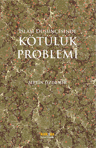 İslam Düşüncesinde Kötülük Problemi kitabı