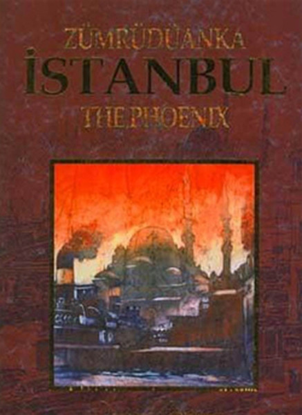 Zümrüdanka İstanbul - The Phoenix kitabı