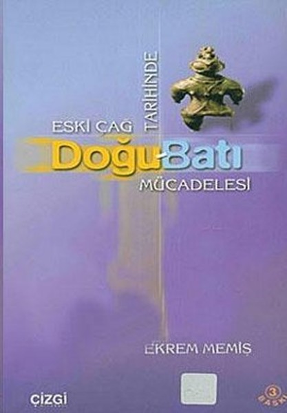 Eski Çağ Tarihindedoğu-Batı Mücadelesi kitabı