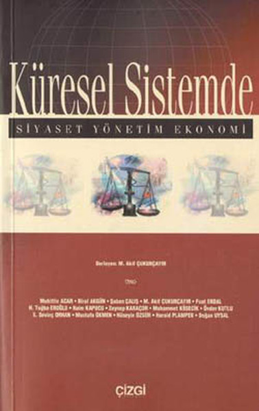 Küresel Sistemde-Siyaset Yönetim Ekonomi kitabı