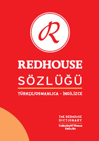 Redhouse Türkçe-Osmanlıca-İngilizce Sözlük kitabı