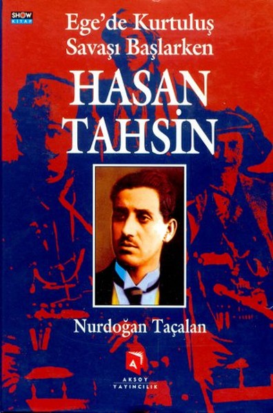 Ege'de Kurtuluş Savaşı Başlarken - Hasan Tahsin kitabı