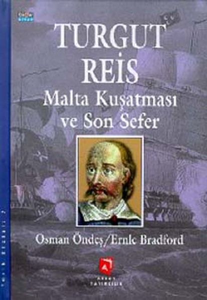 Turgut Reis Ve Malta Kuşatması kitabı