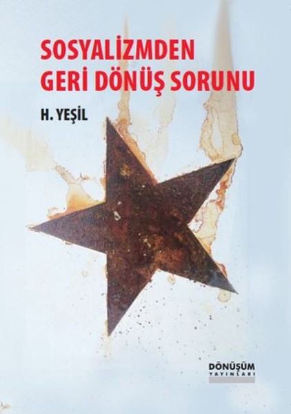 Sosyalizmden Geri Dönüş Sorunu kitabı