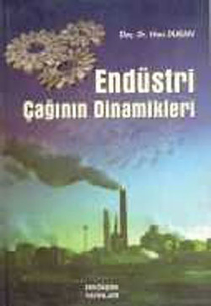 Endüstri Çağının Dinamikleri kitabı