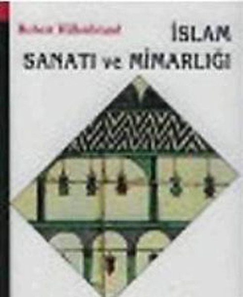 İslam Sanatı Ve Mimarlığı kitabı