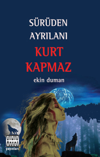 Sürüden Ayrılanı Kurt Kapmaz kitabı