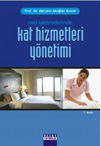 Otel İşletmelerinde Kat Hizmetleri Yönetimi kitabı