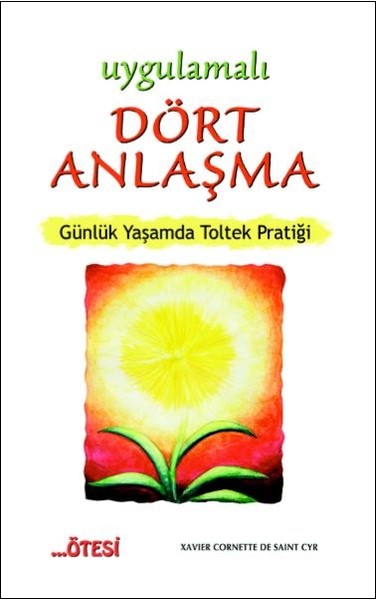 Uygulamalı Dört Anlaşma kitabı