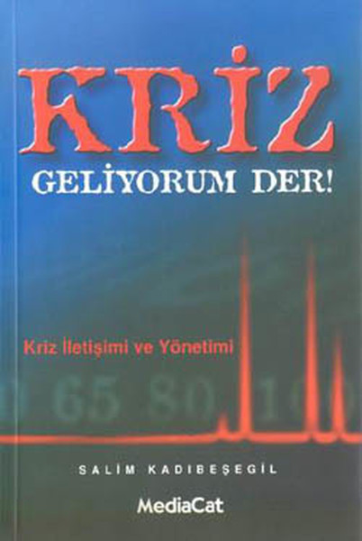 Kriz Geliyorum Der!  kitabı