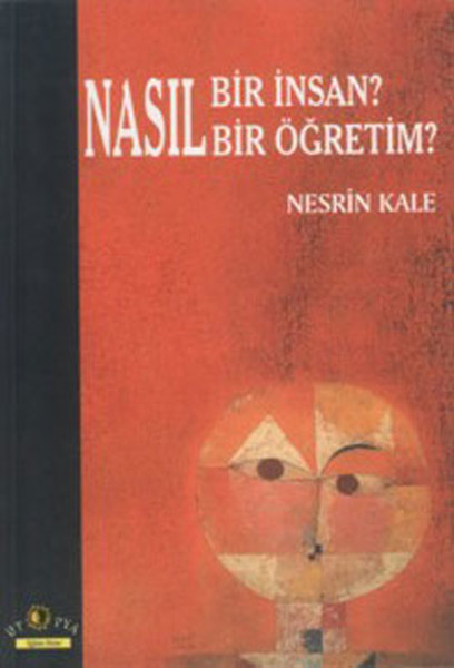 Nasıl Bir İnsan? Nasıl Bir Öğretim kitabı