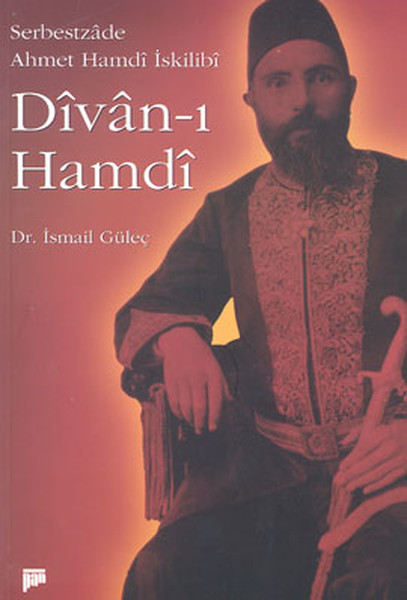 DIvan - I Hamdi (Serbestzade Ahmet Hamdi İskilibi)  kitabı